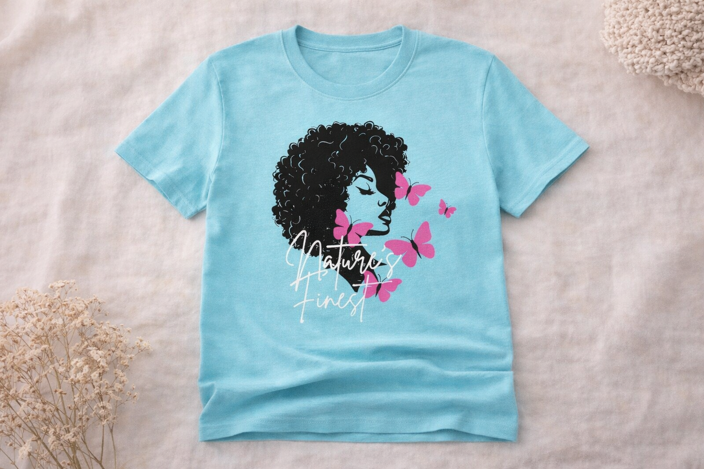 Nature's Finest Tshirt