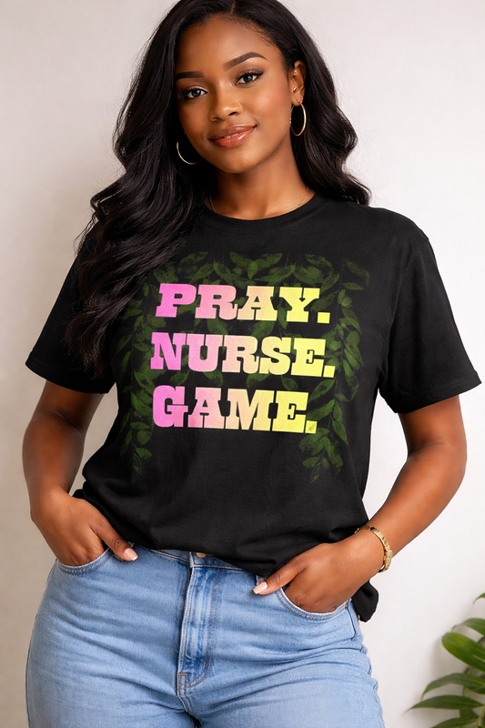 Pray. Nurse. Game.