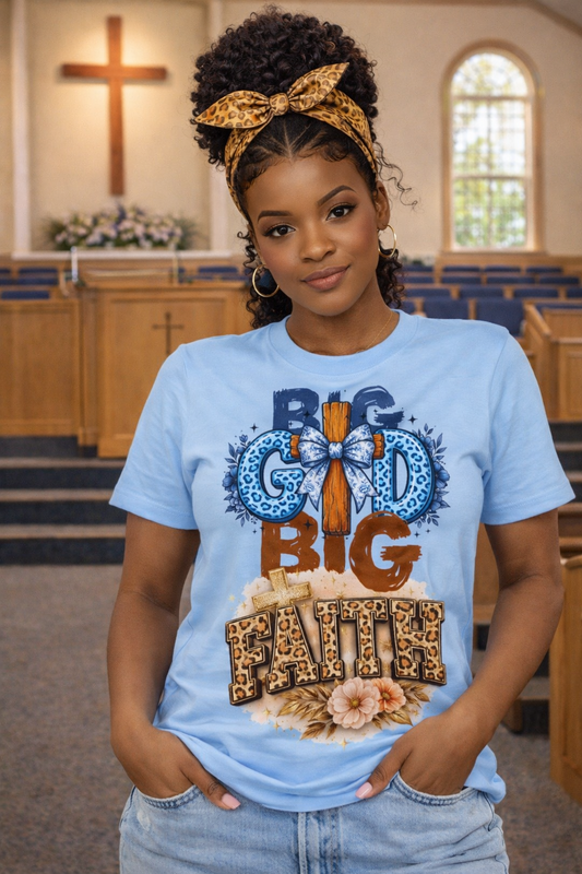 Big God Big Faith